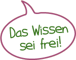 Das Wissen sei frei!